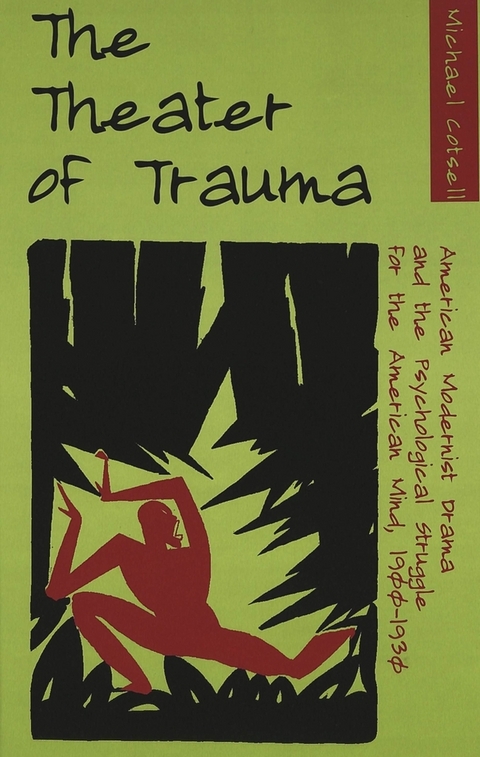 The Theater of Trauma - Michael Cotsell