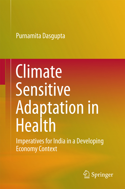 Climate Sensitive Adaptation in Health - Purnamita Dasgupta