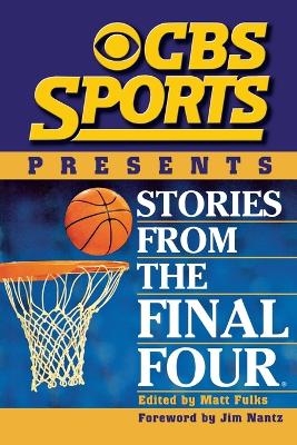 CBS Sports Presents Stories From the Final Four - 