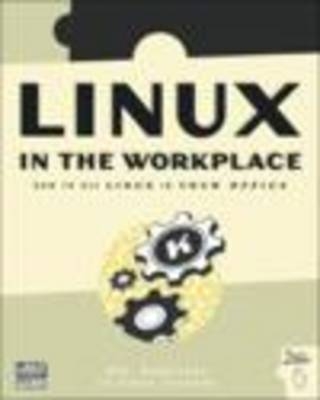 Linux in the Workplace -  Specialized Systems Consultants