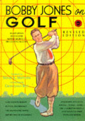 Bobby Jones on Golf - Bobby Jones