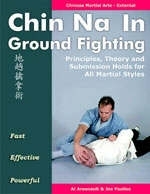 Chin Na in Groundfighting - Al Arsenault, Joseph Faulise