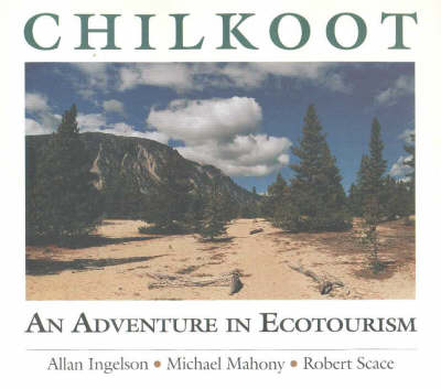 Chilkoot - Allan Ingelson