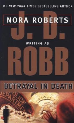 Betrayal in Death -  J. D. Robb