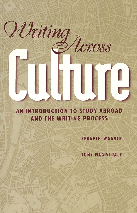 Writing Across Culture - Kenneth Wagner, Tony Magistrale