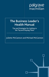 The Business Leader's Health Manual - J. McGannon