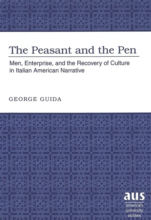 The Peasant and the Pen - George Guida