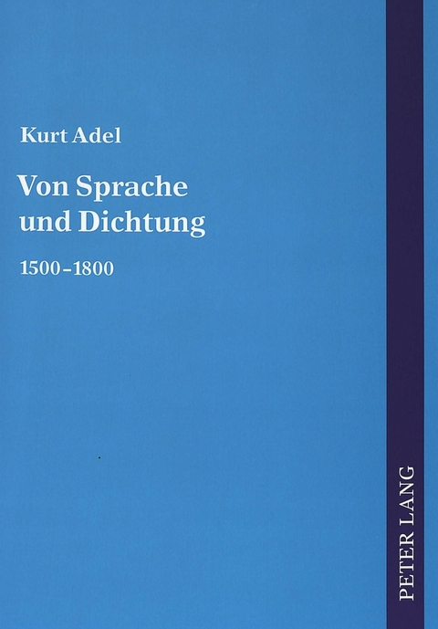 Von Sprache und Dichtung - Kurt Adel