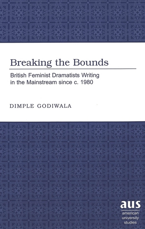 Breaking the Bounds - Dimple Godiwala