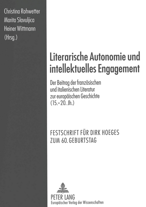 Literarische Autonomie und intellektuelles Engagement - 