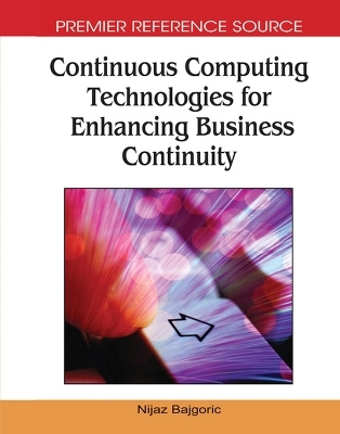 Continuous Computing Technologies for Enhancing Business Continuity - 