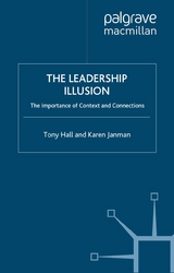 The Leadership Illusion - T. Hall, K. Janman