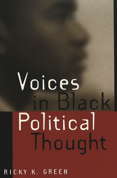 Voices in Black Political Thought - Ricky K. Green