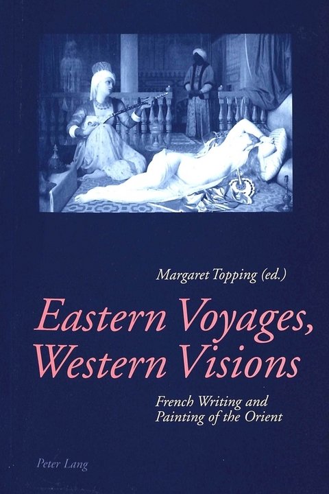 Eastern Voyages, Western Visions - 