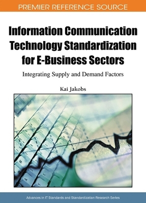 Information Communication Technology Standardization for E-Business Sectors