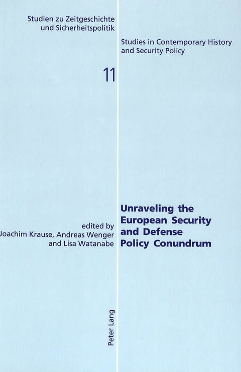 Unraveling the European Security and Defense Policy Conundrum - 