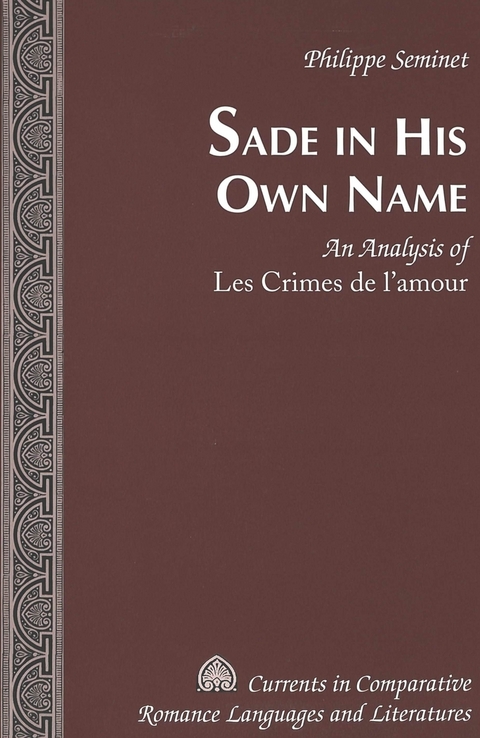 Sade in His Own Name - Philippe Seminet