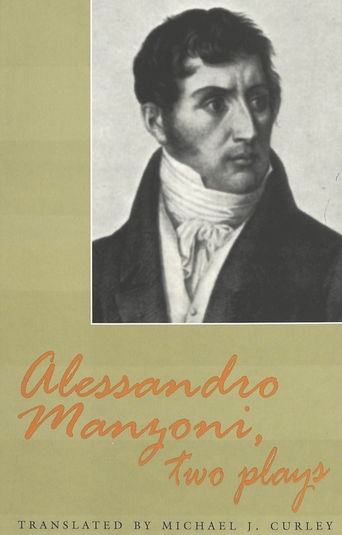 Alessandro Manzoni, Two Plays - Alessandro Manzoni