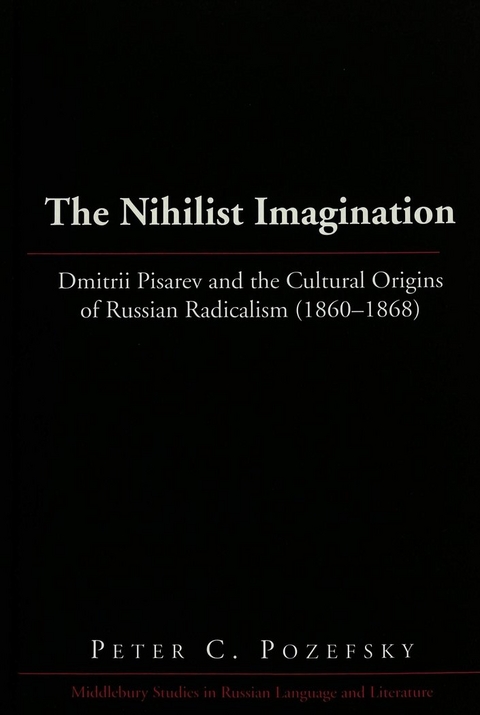 The Nihilist Imagination - Peter C. Pozefsky