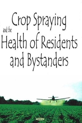 Crop Spraying & the Health of Residents & Bystanders -  Royal Commission on Environmental Pollution