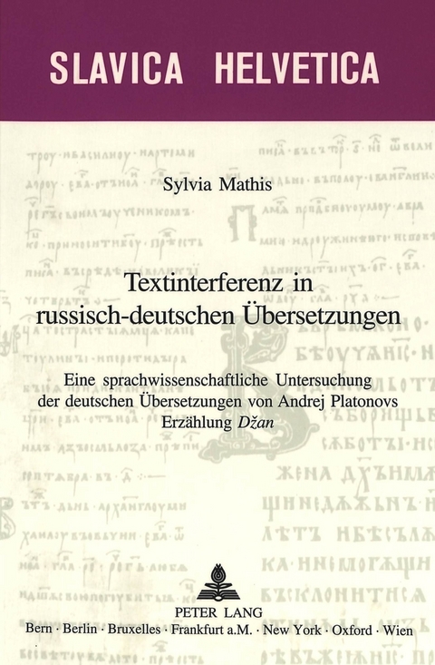 Textinterferenz in russisch-deutschen Übersetzungen - Sylvia Mathis