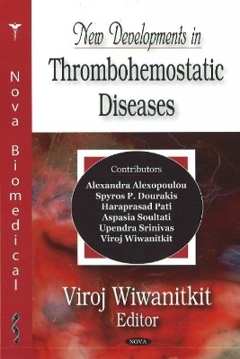 New Developments in Thrombohemostatic Diseases - 