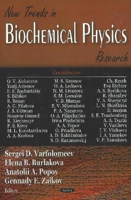 New Trends in Biochemical Physics Research - 