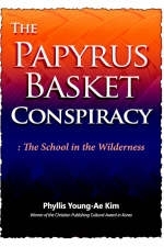 The Papyrus Basket - Phyllis Young-Ae Kim