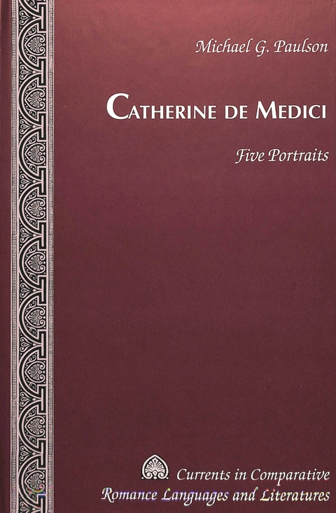 Catherine De Medici - Michael G. Paulson