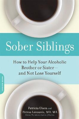 Sober Siblings - Patricia Olsen, Petros Levounis