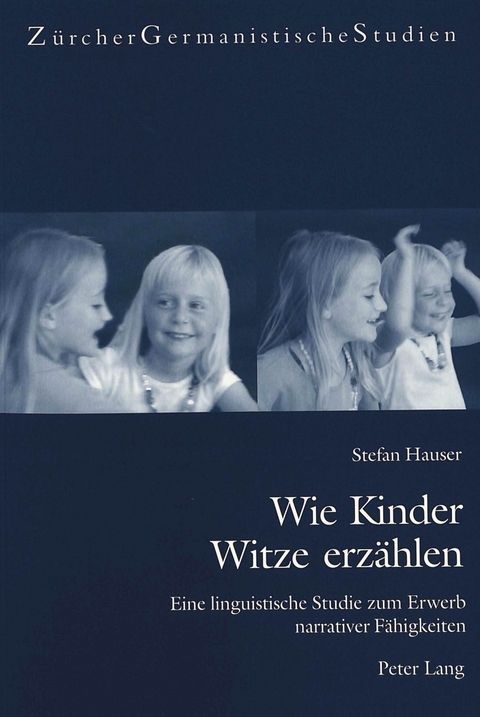 Wie Kinder Witze erzählen - Stefan Hauser