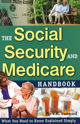 Social Security and Medicare Handbook - V.R. Leonard