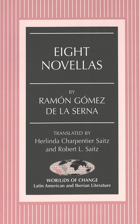 Eight Novellas - Ramon Gomez De La Serna