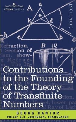 Contributions to the Founding of the Theory of Transfinite Numbers - George Cantor