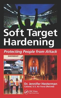 Soft Target Hardening - Jennifer Hesterman