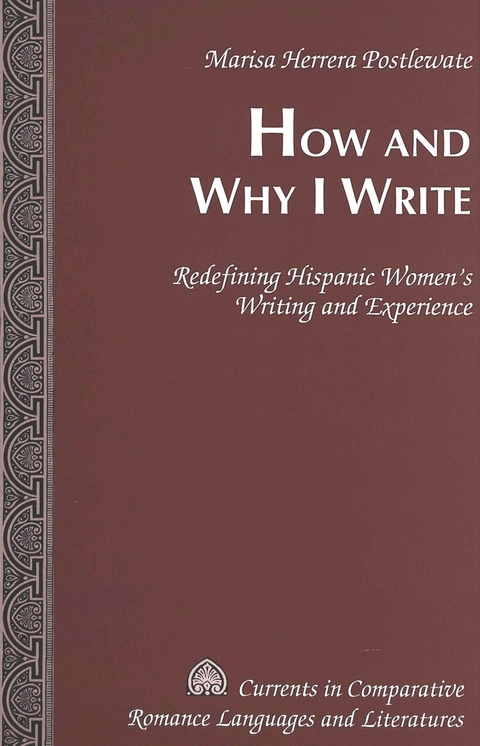 How and Why I Write - Marisa Herrera Postlewate