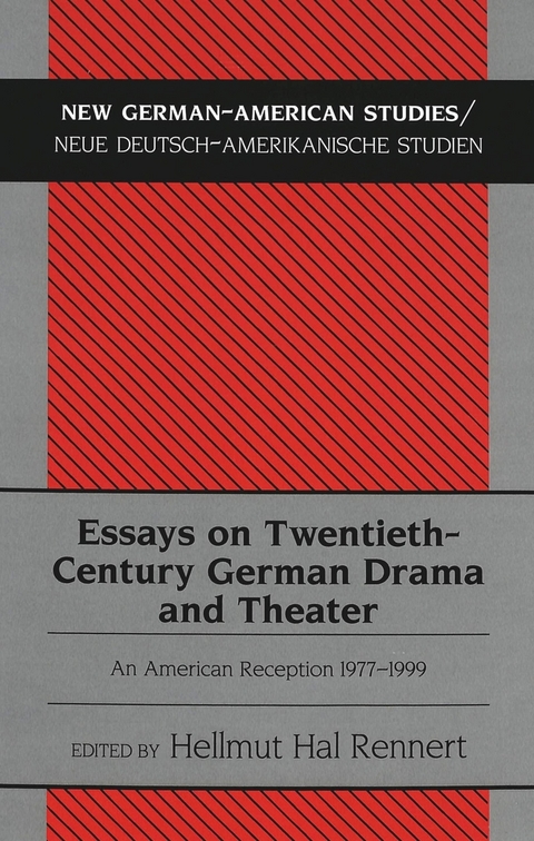 Essays on Twentieth-century German Drama and Theater - 