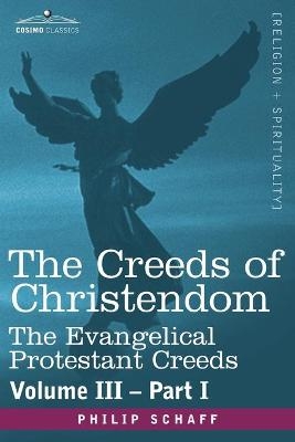 The Creeds of Christendom - Dr Philip Schaff