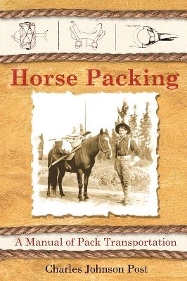 Horse Packing - Charles Johnson Post