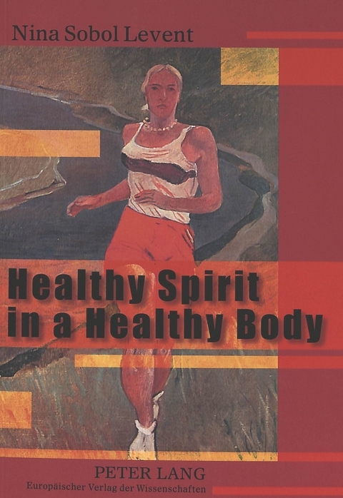 Healthy Spirit in a Healthy Body - Nina Sobol Levent