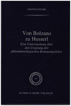 Von Bolzano zu Husserl -  C. Beyer