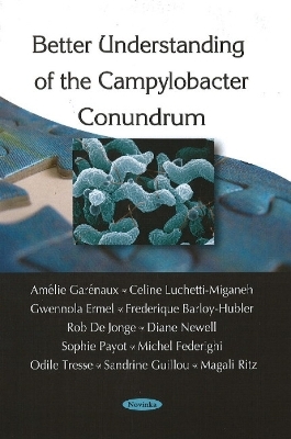 Better Understanding of the Campylobacter Conundrum - Amélie Garénaux, Céline Luchetti-Miganeh, Gwennola Ermel