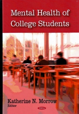 Mental Health of College Students - Katherine N Morrow