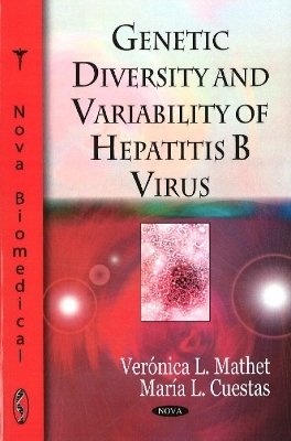 Genetic Diversity & Variability of Hepatitis B Virus - Verónica L Mathet