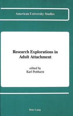 Research Explorations in Adult Attachment - 