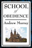 School of Obedience - Andrew Murray