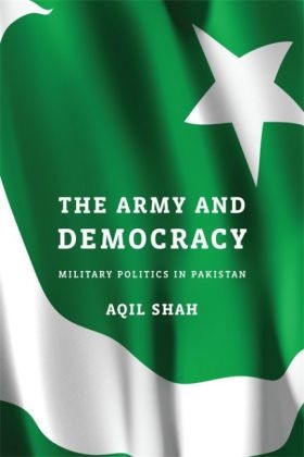 Army and Democracy -  Shah Aqil Shah