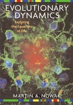 Evolutionary Dynamics -  Nowak Martin A. Nowak