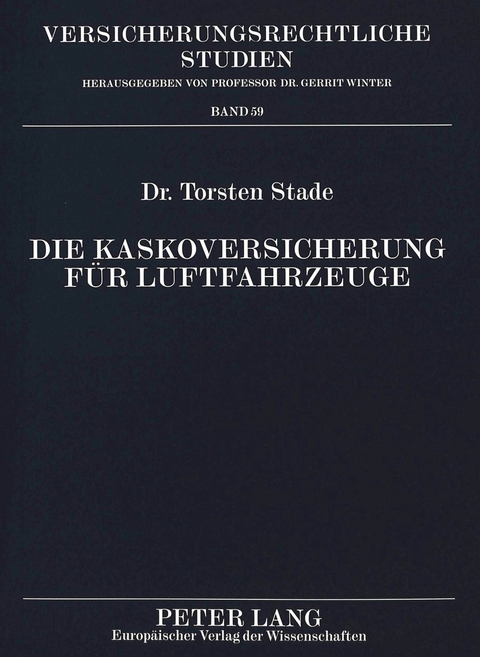 Die Kaskoversicherung für Luftfahrzeuge - Torsten Stade