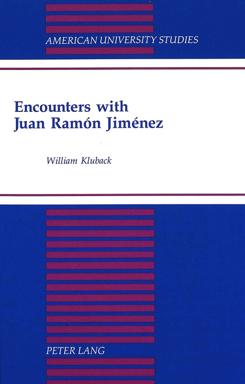 Encounters with Juan Ramon Jimenez - William Kluback